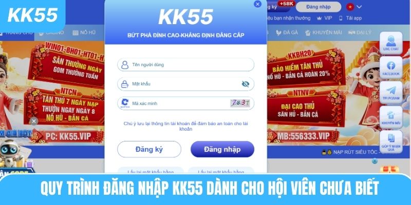 Quy trình đăng nhập KK55 dành cho hội viên chưa biết